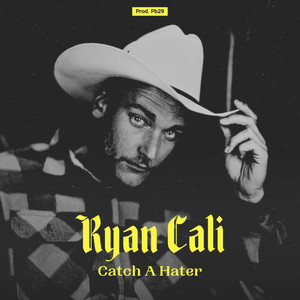 Catch A Hater (Explicit)