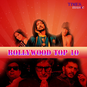 Bollywood Top 10 (Original Motion Picture Soundtrack)