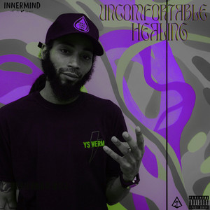 Uncomfortable Healing (Explicit)