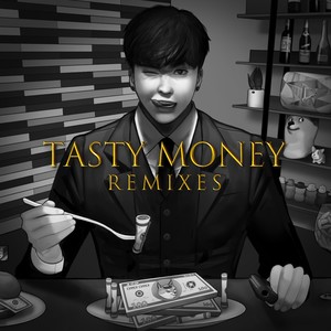 Tasty Money (Edmmer Remix)