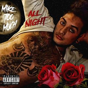 All Night (Explicit)