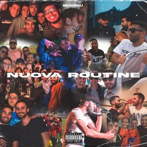 NUOVA ROUTINE (feat. Young Cruel)