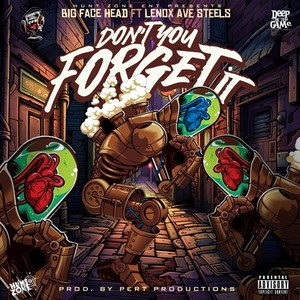 Don't You Forget It (feat. Lenox Ave Steels) [Explicit]