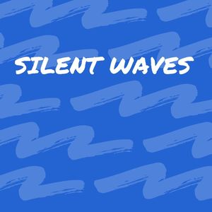 Silent waves