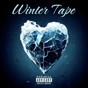 Winter Tape (Explicit)