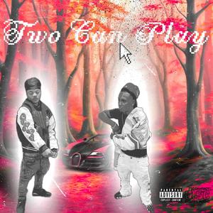 TwoCanPlay (Explicit)