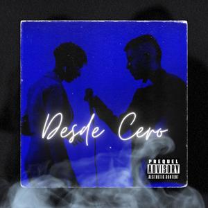 Desde Cero (feat. Samcord) (Explicit)