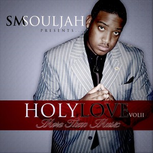 Holy Love Vol. II "More Than Music"