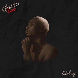 Ghetto Love (Explicit)