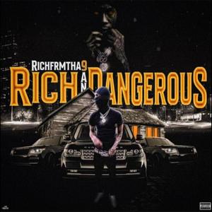 Rich & Dangerous (Explicit)