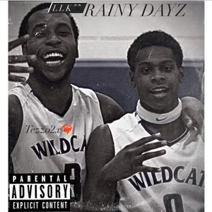 Rainy Dayz (Explicit)