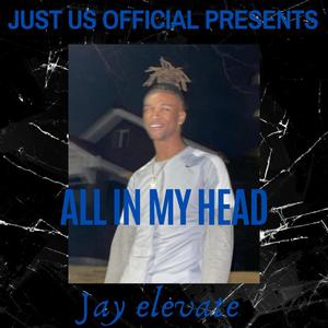 All in my head (Explicit)