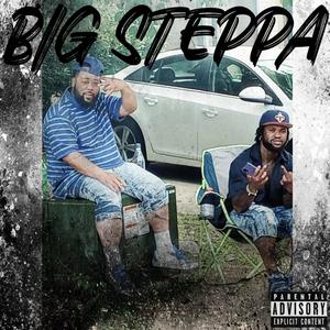 Big Steppa (feat. OGE) (Explicit)