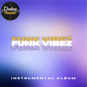 Funk Vibez (Instrumental Album)