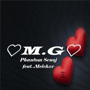 M.G (feat. Melchxr) [Explicit]