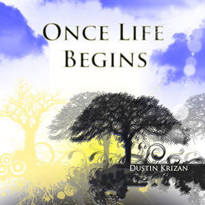 Once Life Begins