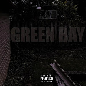 Green Bay (feat. Sanova) (Explicit)