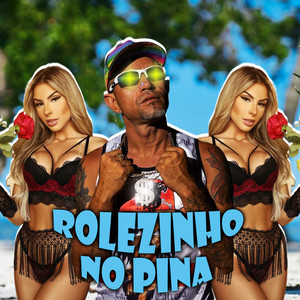 Rolezinho no Pina (Explicit)