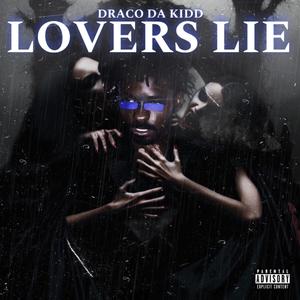 Lovers Lie (Explicit)