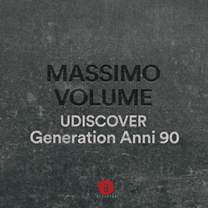 Massimo Volume Generation Anni '90 Udiscover