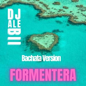 Formetera (Bachata Version)