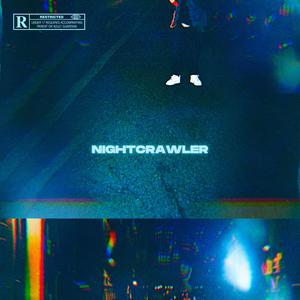 NIGHTCRAWLER (feat. Itsyaboykp) (Explicit)