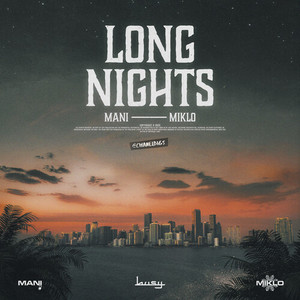 Long Nights (Explicit)