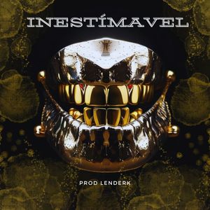 Inestímavel (Explicit)