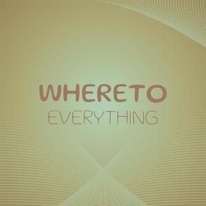 Whereto Everything