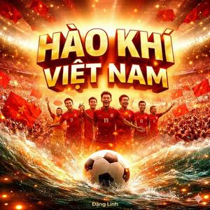 HÀO KHÍ VIỆT NAM