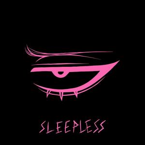 SLEEPLESS (Explicit)