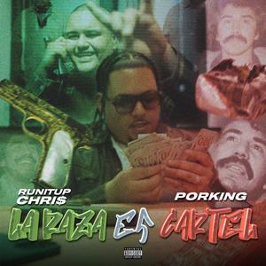 La Raza Es Cartel (feat. Porking) (Explicit)