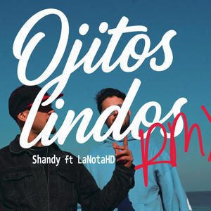 OJITOS LINDOS (feat. La Nota HD) (RMX)