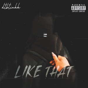 Like that (Explicit)