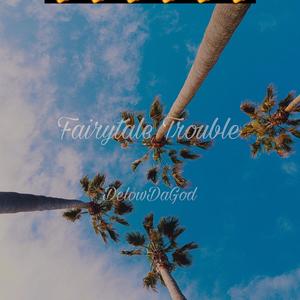 Fairytale Trouble (Explicit)