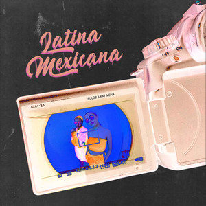 Latina Mexicana (Remasterizado)