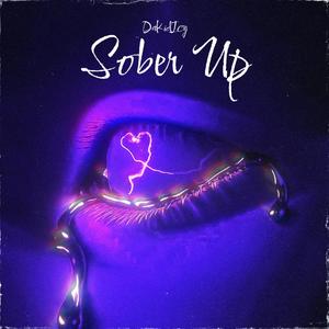 Sober Up (Trapped and Confused) (Explicit)