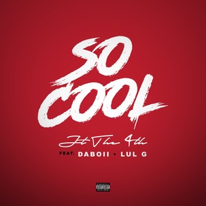 So Cool (Explicit)