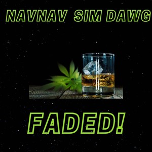 Faded! (Explicit)