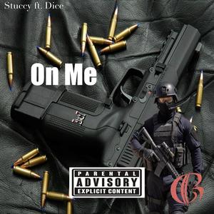 On Me (feat. Dice) (Explicit)