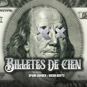 Billetes De Cien (Explicit)