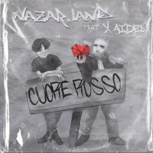 Cuore Rosso (feat. NaZaRX)