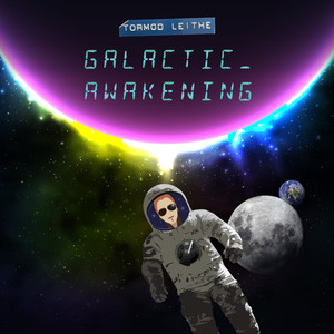 Galactic Awakening