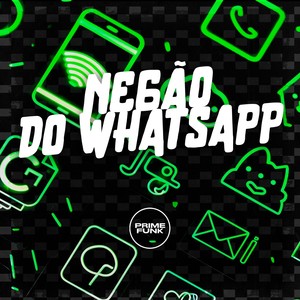 Negão do Whatsapp (Explicit)