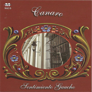 Sentimiento Gaucho - Canaro