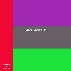 no mels