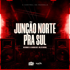 Junção Norte Pra Sul