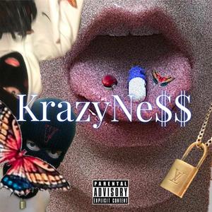 KrazyNe$$ (Explicit)