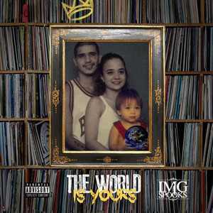 The World is Yours (Explicit)