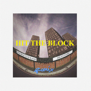 HIT THE BLOCK (Remix|Explicit)
